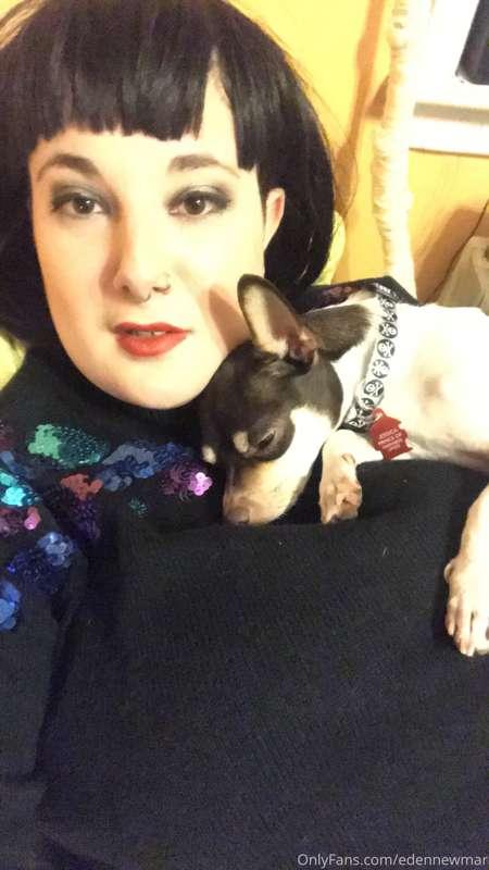 O, to be the chihuahua of a sex worker. You just get smother..