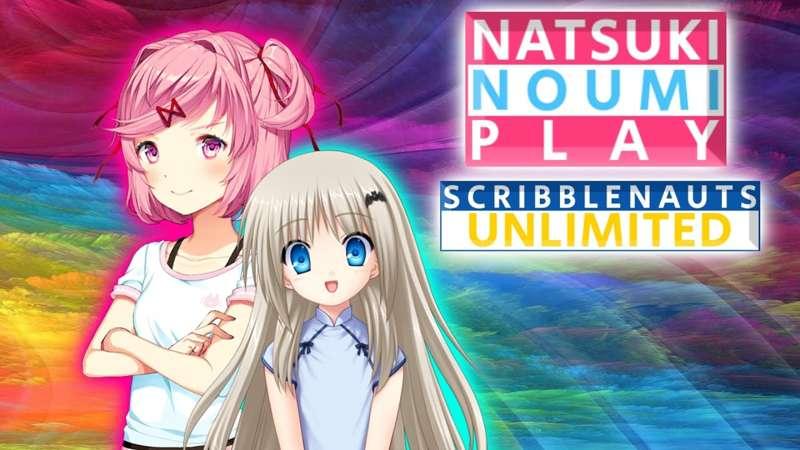 NATSUKI & NOUMI PLAY SCRIBBLENAUTS UNLIMITED EARLY ACCESS!!!