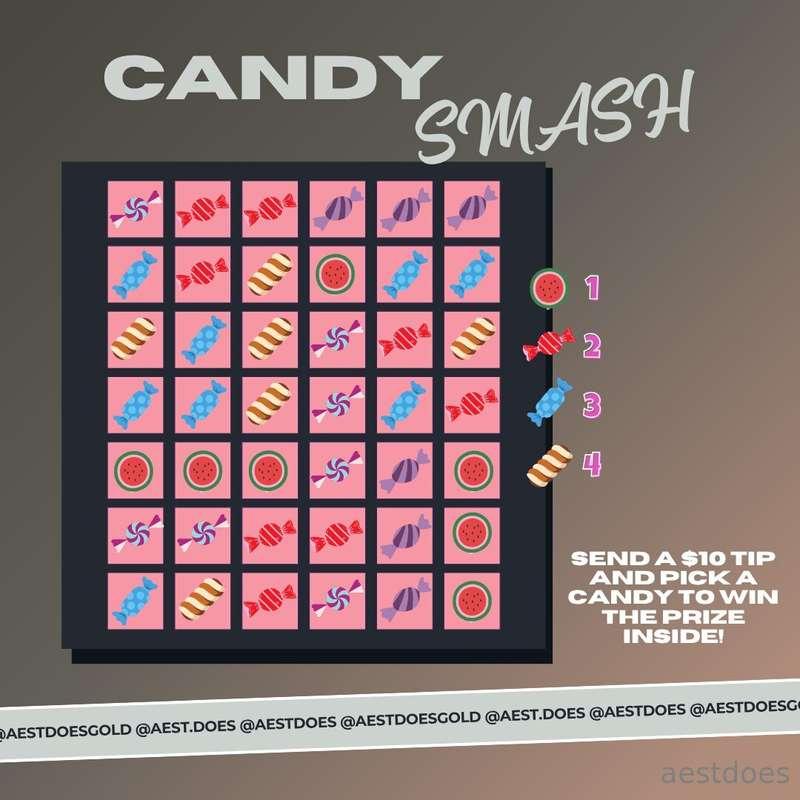 🍭 CANDY SMASH GAME TIME 🎮Choose your candy emoji 🍬🍫🍓🍩Tip $10..