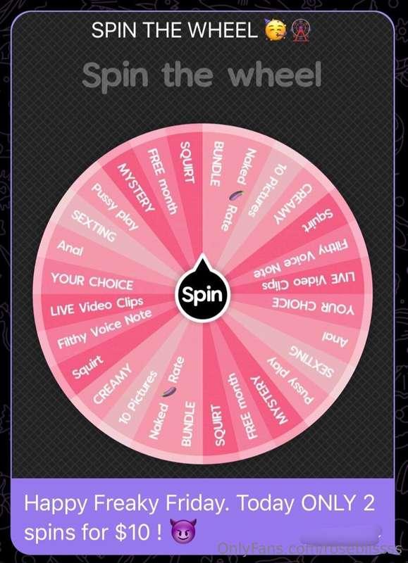 $10 SPIN THE WHEEL No matter what you’ll get a juicy SURPRIS..