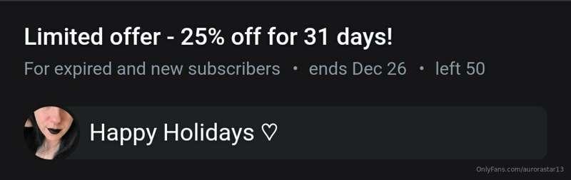 @aurorastarvip is having a 25% off sale for the first 50 sub..