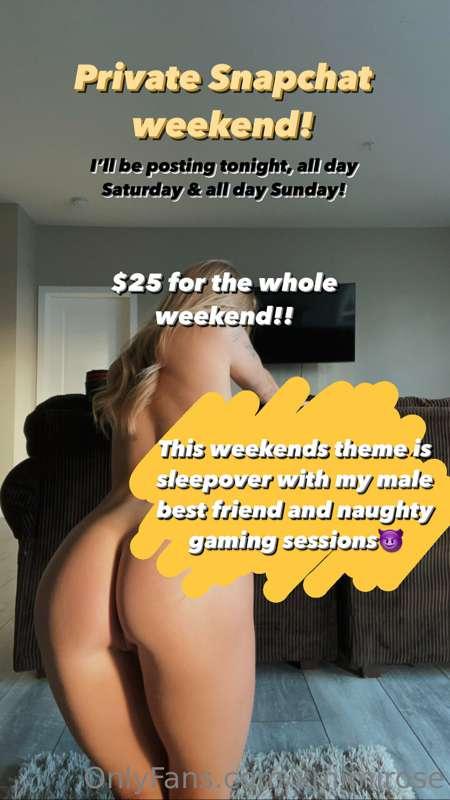 Wanna be added to my private snap story this weekend?😈