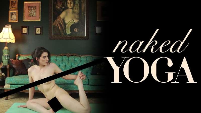 "Naked Yoga"
Quiet, soothing yoga flow perfect for a pervert..