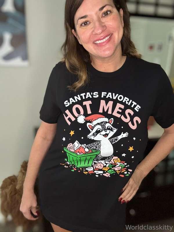 Santa’s favourite hot mess 😉