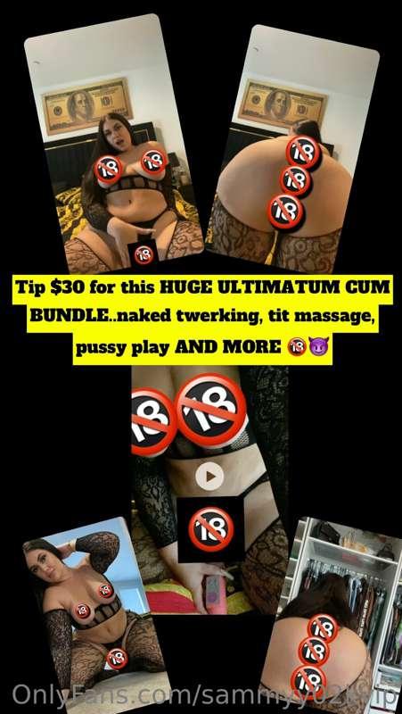 Tip $30 for this HUGE ULTIMATUM CUM BUNDLE..naked twerking, ..