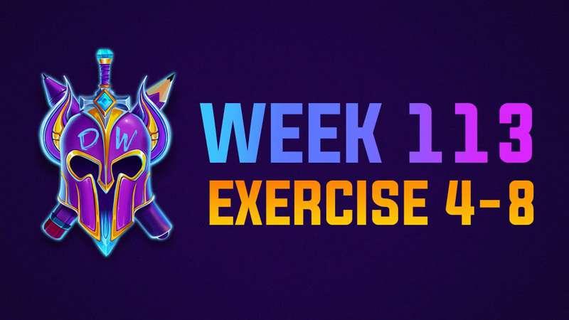 Exercise 4-8 Livestream WEEK 113