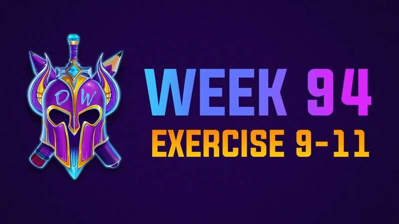 Exercise 9-11 Livestream WEEK 94