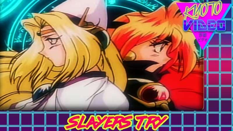 KYOTO VIDEO: Slayers TRY