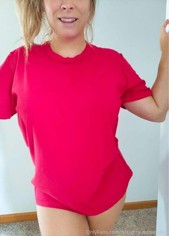 Nothing but your t-shirt on 😘