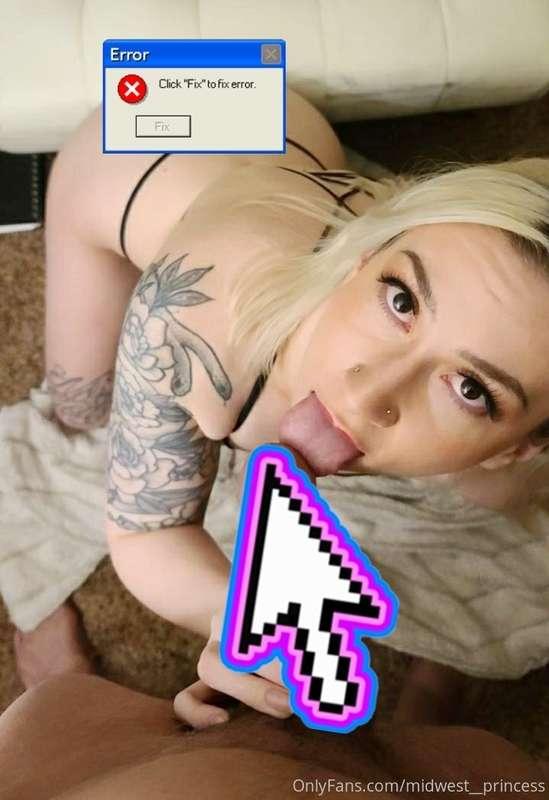I look, like, really good with a cock in my mouth. But don't..