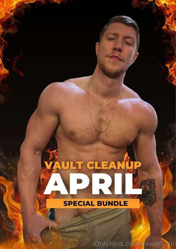 APRIL VAULT CLEANUP It’s time to clear out the vault and tre..