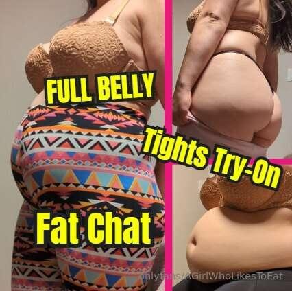 NEW $5 PPV: FAT Chat Tights Try-On POV with a FULL Belly. Ti..