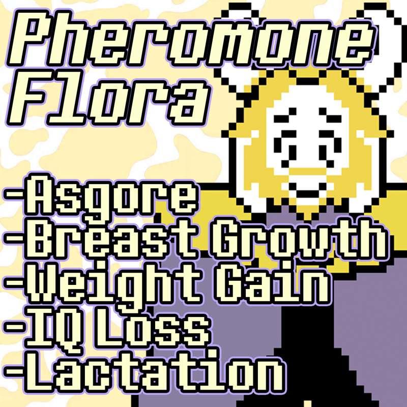 Pheromone Flora