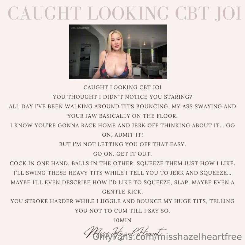 CAUGHT LOOKING CBT JOIYou thought I didn’t notice you starin..