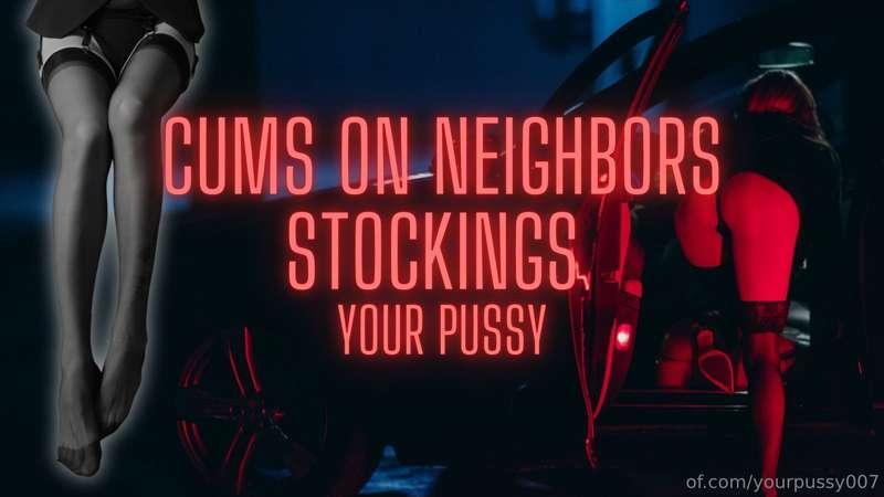 tip $15, my wonderful movie where my neighbor cums on my lap..