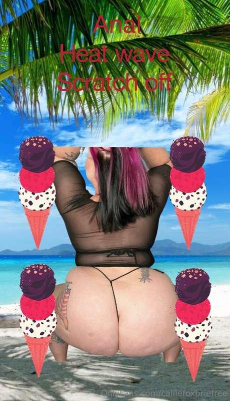 Heat Wave Scratch Off time  Anal bundle, ***Which anal video..