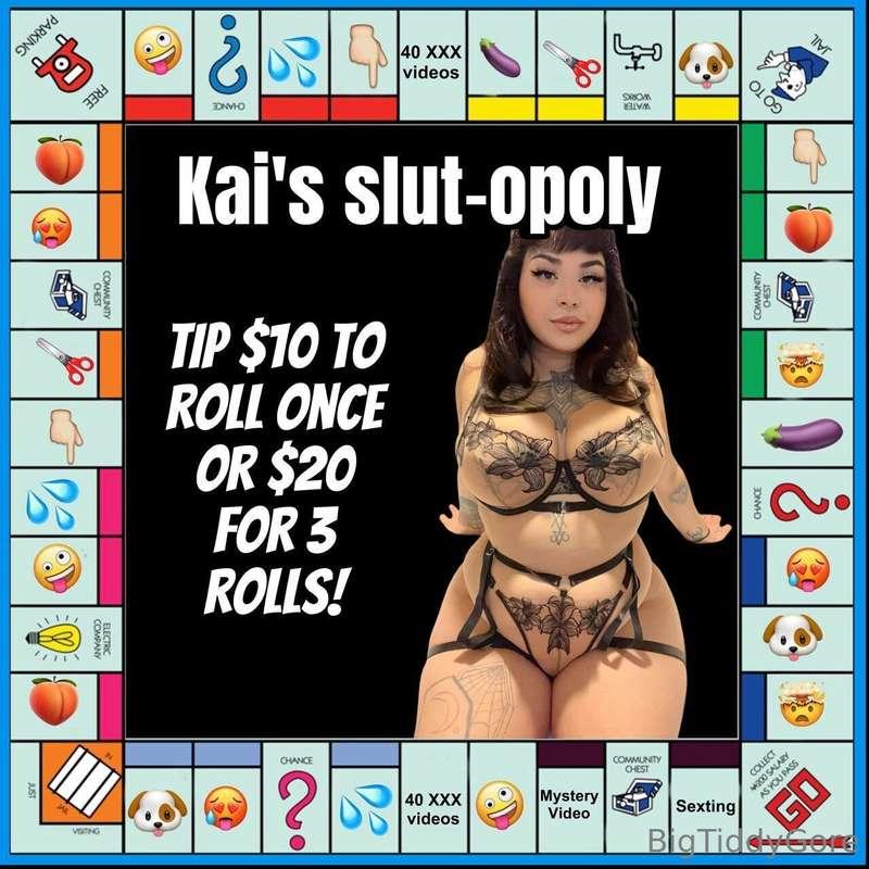 Kai’s Slut-opoly is HERE!! 🤭Tip $10 to roll once OR $20 for ..