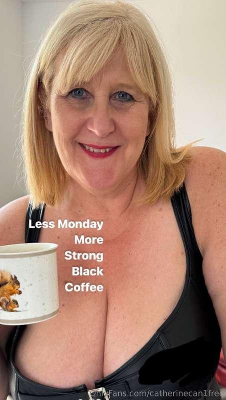 Happy Monday😎 Coffee and Catherine Can make it better 🤩  Onl..