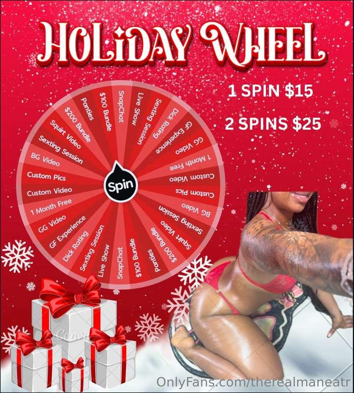 NEW HOLIDAY WHEEL $25 TIP 2 SPINS $15 TIP 1 SPIN WIN EVERYTI..