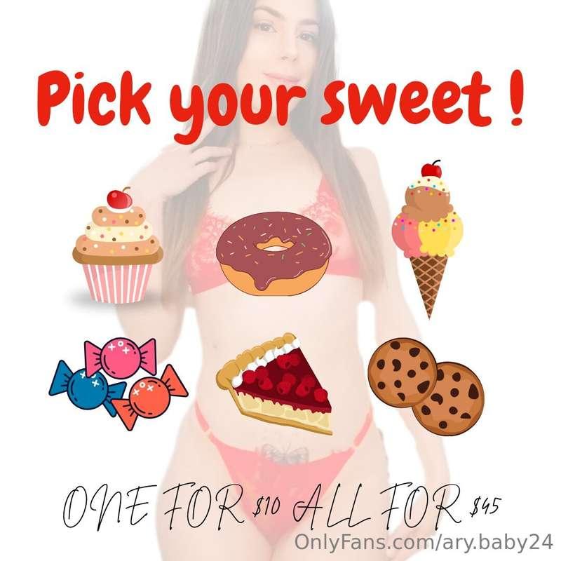 # PICK YOUR SWEET! 🍬🧁 Wich way would you have me, baby? 🤭 Hi..