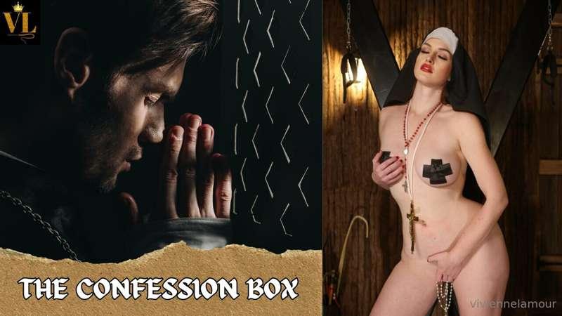 🔥📦 THE CONFESSION BOX IS OPEN 🔥📦You’ve sinned, havent you?Yo..