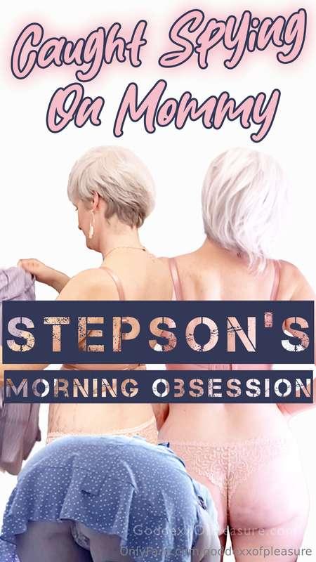 NEW! My stepson has been creeping on me, watching me every m..