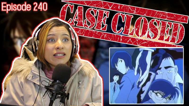 Detective Conan Reaction: Episode 240 - The Shinkansen Transport Case - 