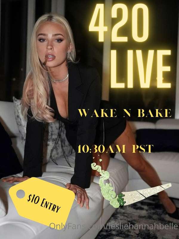 Happy 420 🍃💨 😇 Going LIVE in 1 hour for a wake n bake sesh! ..