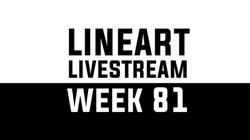 Sketching Livestream - WEEK  81