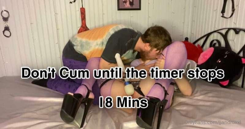 I had to make her cum before the timer set!