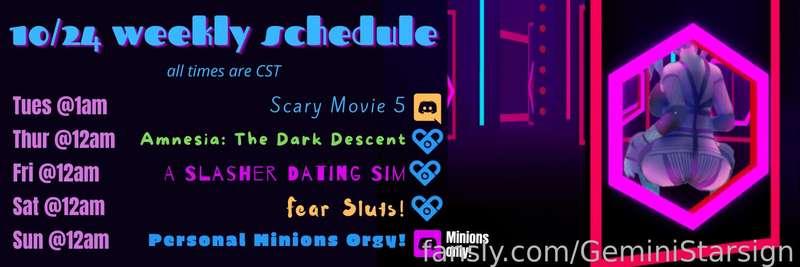 HOLY SHIT 
Its a real schedule! Gemmys back baby! Just in time for lots of scary games 😱

I hope youll join me for my triumphant return this weekend!

#stresmer #lewdtuber #nsfwtuber