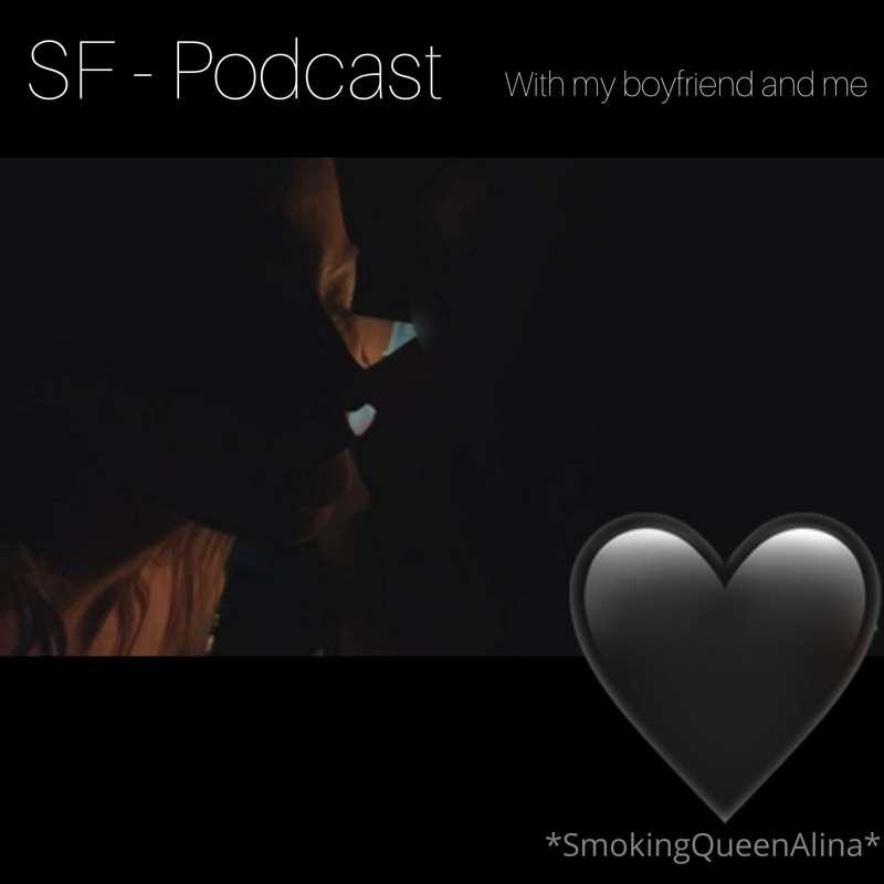 Do u like a SF Podcast?
I plan a podcast with my boyfriend, ..