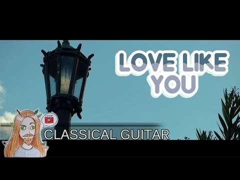 Steven universe - Love like you (Classical guitar)