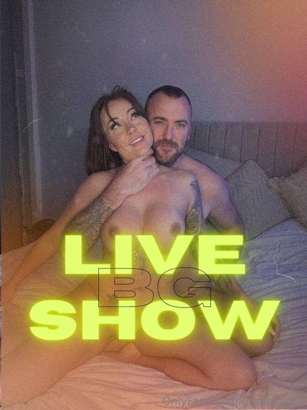 ⚠️live BG show 6pm⚠️