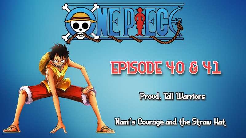[Full length] One Piece 40 - 41