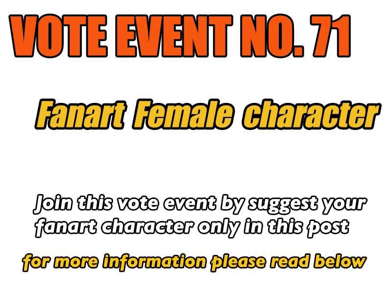 Vote 71 : Fanart female character 