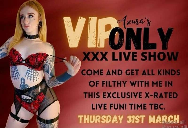 Don’t forget I have my LIVE show on 31st March! VIP club mem..