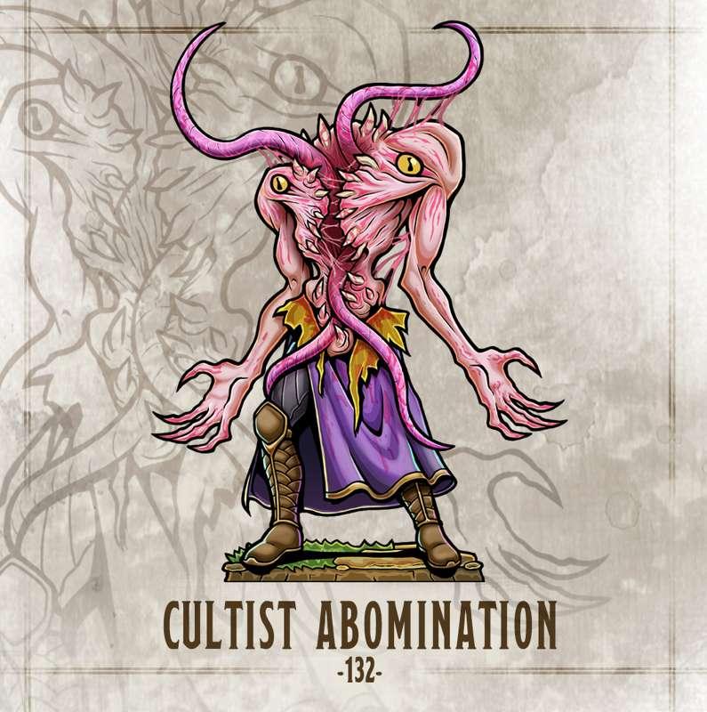 #132 Cultist Abomination!