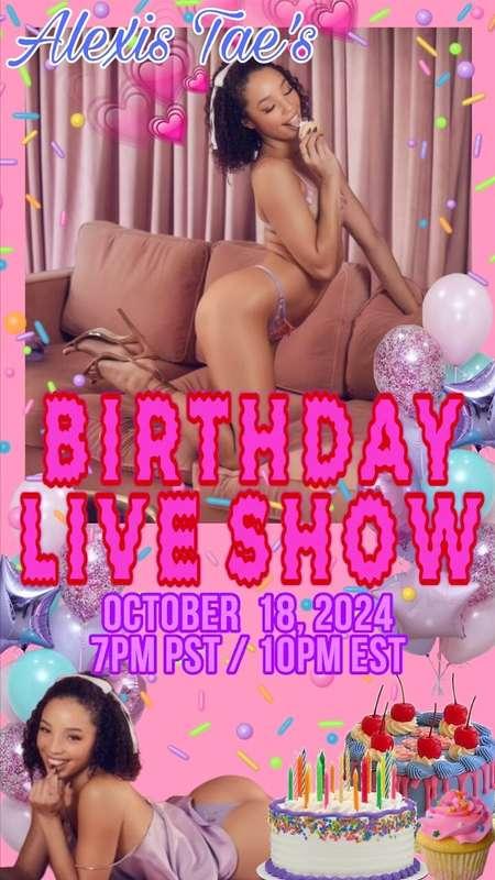 BIRTHDAY LIVE SHOW! 🥳🩷 October 18th @ 7pm PST/10pm EST! Add ..