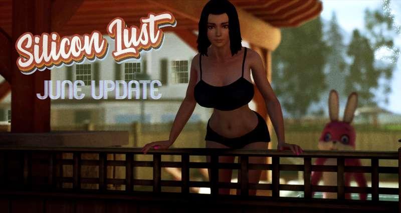 Silicon Lust June Update