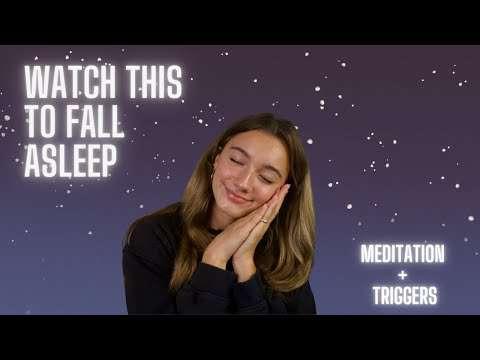 ASMR - WATCH THIS TO FALL ASLEEP! (MEDITATION + TRIGGERS)