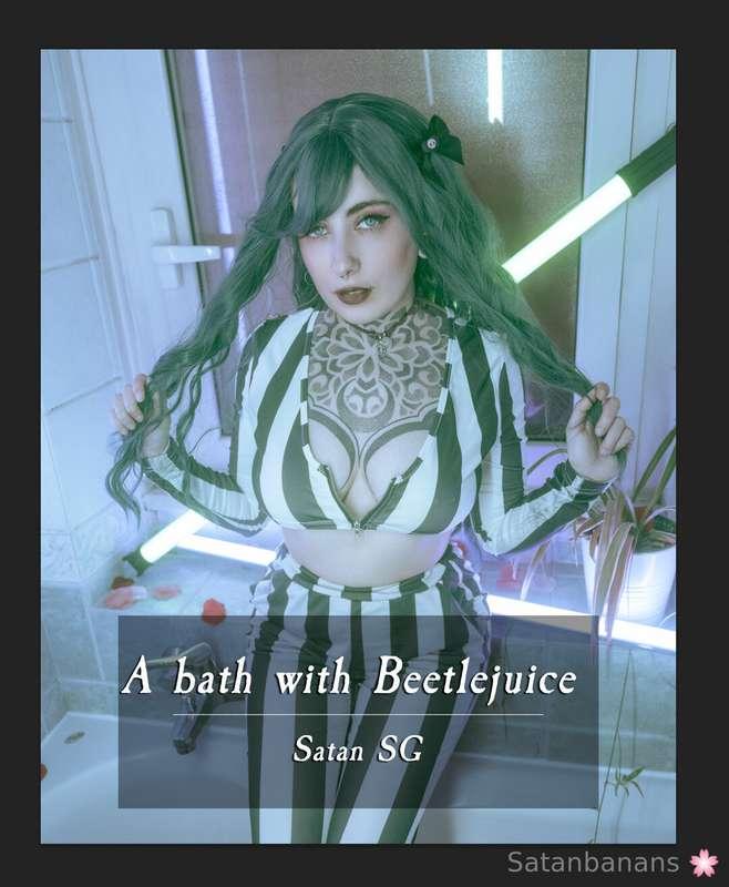 “A bath with Beetlejuice” is finally online 💚  https://mdpho..