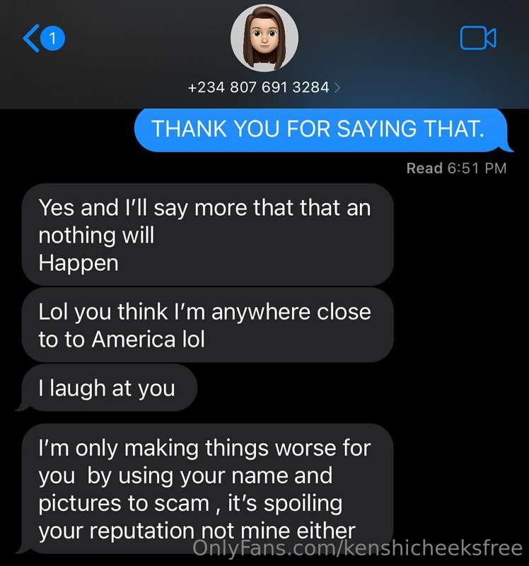 THIS IS NOT ME. THIS IS NOT MY PHONE NUMBER. Don’t get scamm..