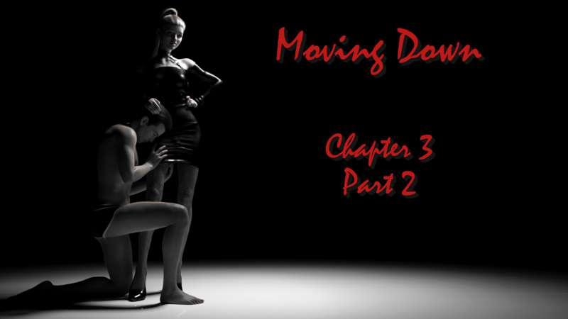 "Moving Down" Chapter 3 Part 2 || "Движение вниз" Глава 3 часть 2