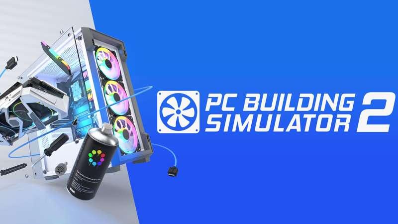 PC Building Simulator 2 Cheat Table (Made For Epic Games)(REQ)