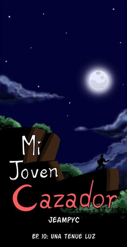 Mi Joven Cazador - Episodio 10