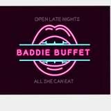 baddiebuffet