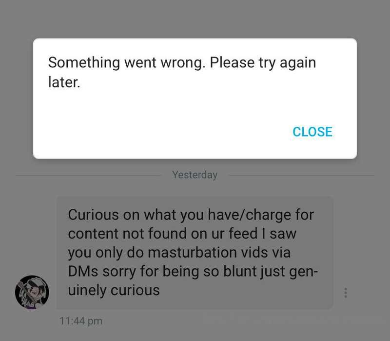 I've been trying to reply to this message but onlyfans won't..