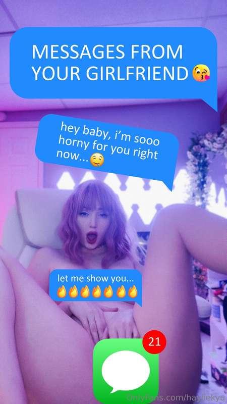 *******MESSAGES FROM YOUR GIRLFRIEND!!!******* 📲  I'm your g..