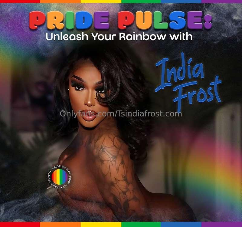 Pride Pulse: Unleash Your Rainbow with India Frost 🌈🔥💃🏾 Prid..